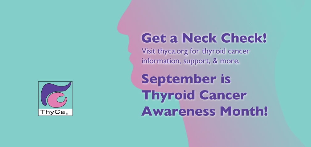 Thyca News Thyca Thyroid Cancer Survivors Association Inc